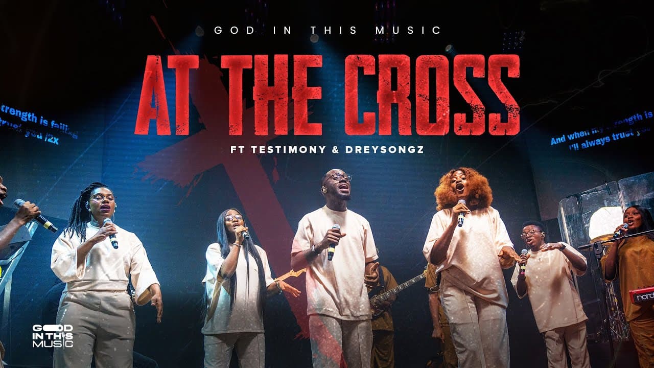 At The Cross (feat. Testimony & Dreysongz)